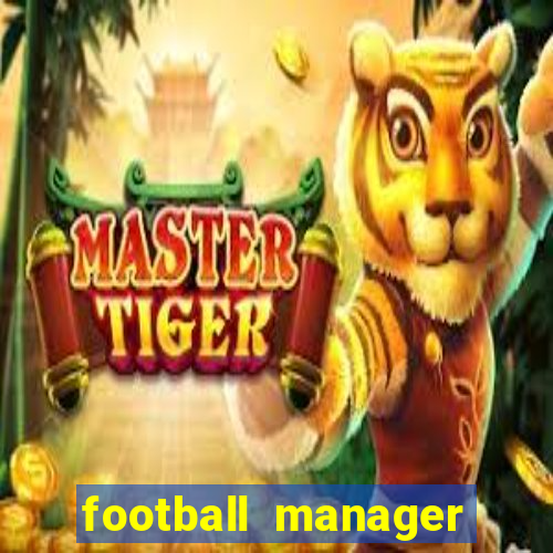 football manager 2024 crackeado